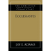 Ecclesiastes: The Christian Counselor's Commentary