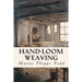 Hand-Loom Weaving