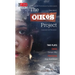 The Oikos Project: Oikos and Protozoa: Two Plays