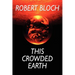This Crowded Earth