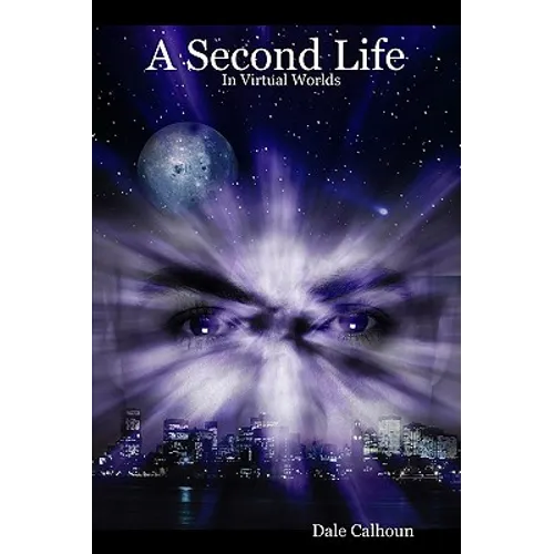 A Second Life In Virtual Worlds