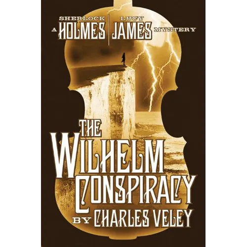 The Wilhelm Conspiracy