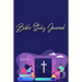 Bible Study Journal: A Christian Bible Study Workbook: A Simple Guide To Journaling Scripture Using S.O.A.P Method
