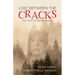 Lost Between The Cracks