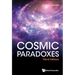 Cosmic Paradoxes (3rd Ed)