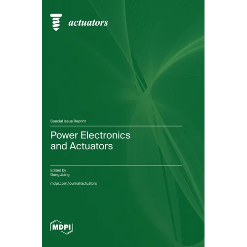 Power Electronics and Actuators