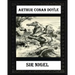 Sir Nigel (1906) NOVEL by Arthur Conan Doyle