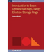Introduction to Beam Dynamics in High-Energy Electron Storage Rings