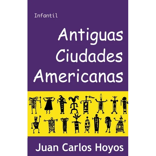 Antiguas Ciudades Americanas