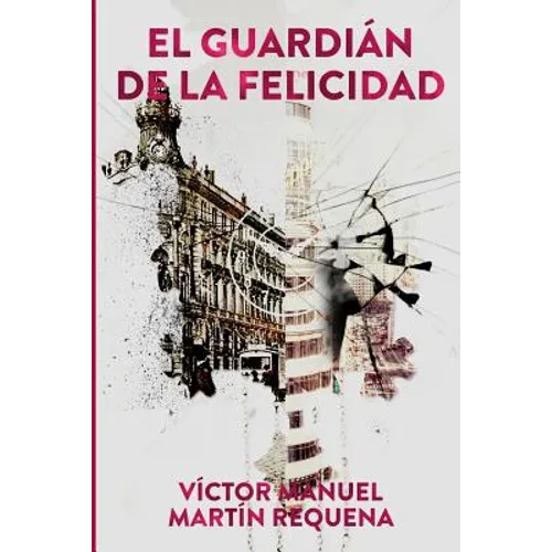 El Guardián de la Felicidad