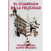El Guardián de la Felicidad