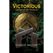 Victorious or Upon My Shield