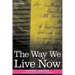 The Way We Live Now