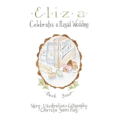 Eliza Celebrates a Royal Wedding