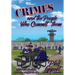Crimes and the People Who Commit Them: Fiction with Conviction by the Guy Who Did the Time