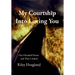 My Courtship Into Loving You: One Hundred Poems and Then I Asked