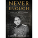 Never Enough: The Carl Katz Story - A Man Hunted by the Nazis Long After the Fall of the Third Reich: The Carl Katz Story