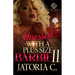 Obsessed With A Plus Size Barbie 2: An African American Romance