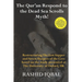 The Qur'an Respond to the Dead Sea Scrolls Myth: Restructuring Seven Sleepers of the Cave and the Last Supper Milieu. Based on the study presented at