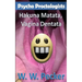 Psycho Proctologists - Hakuna Matata, Vagina Dentata (Psycho Proctologists #2)