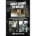 Eagle Scout To Killer