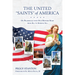 The United Saints of America: On Pilgrimage with Our Mother Mary from Sea to Shining Sea