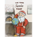The Town Santa Found