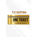 One Ticket