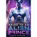 Bride to an Alien Prince: A Sci-Fi Alien Romance Omnibus