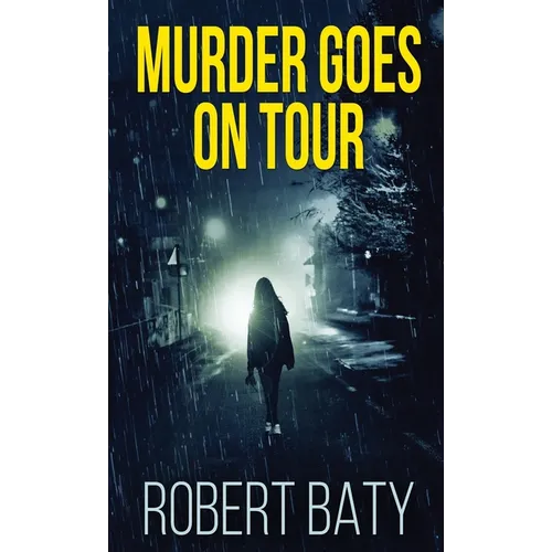 Murder Goes On Tour