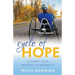 Cycle of Hope: A Journey From Paralysis to Possiblity