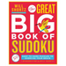 Will Shortz Presents the Great Big Book of Sudoku Volume 1: 500 Easy to Hard Puzzles to Exercise Your Brain