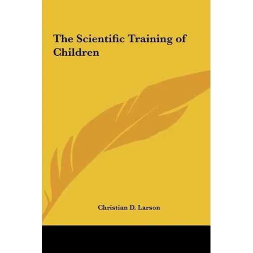 The Scientific Training of Children