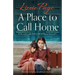 A Place to Call Home: Utterly heart-wrenching and uplifting historical fiction