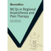 MCQs in Regional Anaesthesia and Pain Therapy