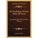 The Psychology Of Saint Albert The Great: Compared With That Of Saint Thomas