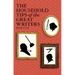 The Household Tips of the Great Writers