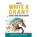 How to Write a Grant: Become a Grant Writing Unicorn