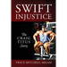 Swift Injustice: The Craig Titus Story