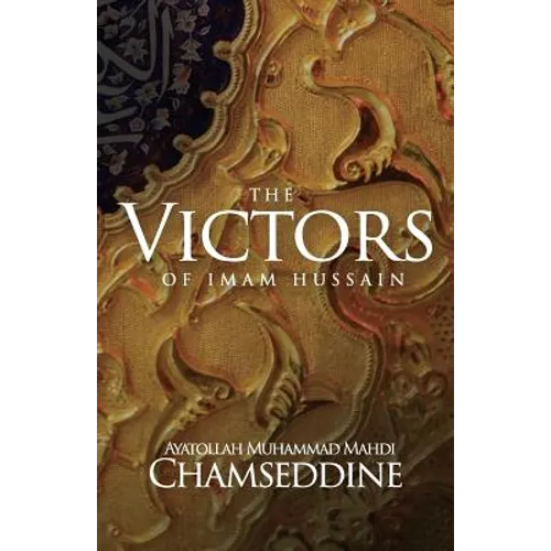 The Victors of Imam Hussain
