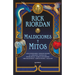 Maldiciones Y Mitos / The Cursed Carnival and Other Calamities: New Stories about Mythic Heroes