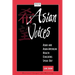 Asian Voices: Asian and Asian-American Health Educators Speak Out: .
