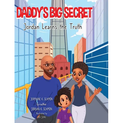 Daddy's Big Secret Jordan Learns The Truth