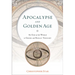 Apocalypse and Golden Age: The End of the World in Greek and Roman Thought