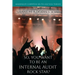So, You Want To Be An Internal Audit Rock Star?: Leadership Competencies to Help You Thrive