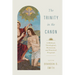 The Trinity in the Canon: A Biblical, Theological, Historical, and Practical Proposal