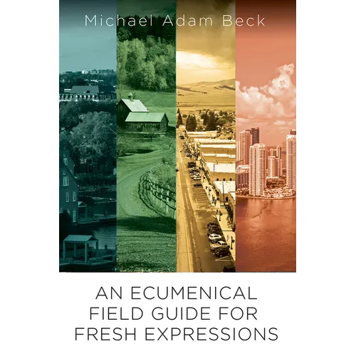 An Ecumenical Field Guide for Fresh Expressions