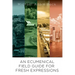 An Ecumenical Field Guide for Fresh Expressions