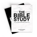 The Bible Study: A One-Year Study of the Bible and How It Relates to You