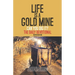 Life is a Gold Mine: The Daily Devotional